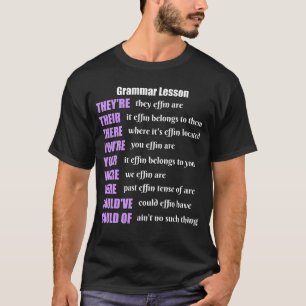 T-shirt Humour de leçon de grammaire ils sont leurs là