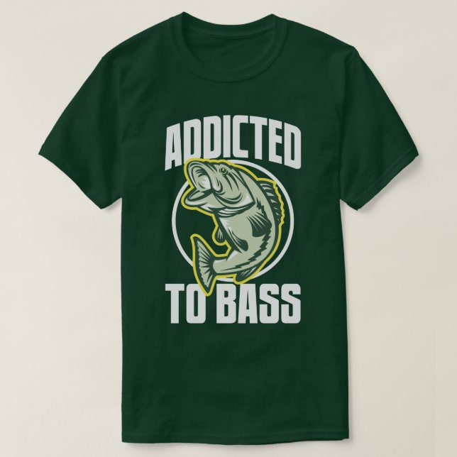 T-shirt Humour De Pêche Addicé À Bass Drôle Basse Bande À  (Design devant)