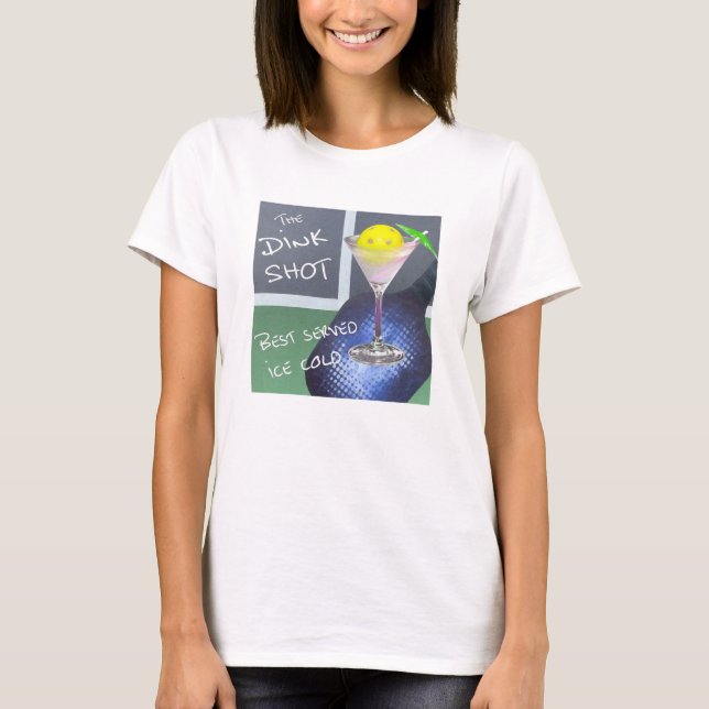 T-shirt Humour de Pickleball Dink (Devant)