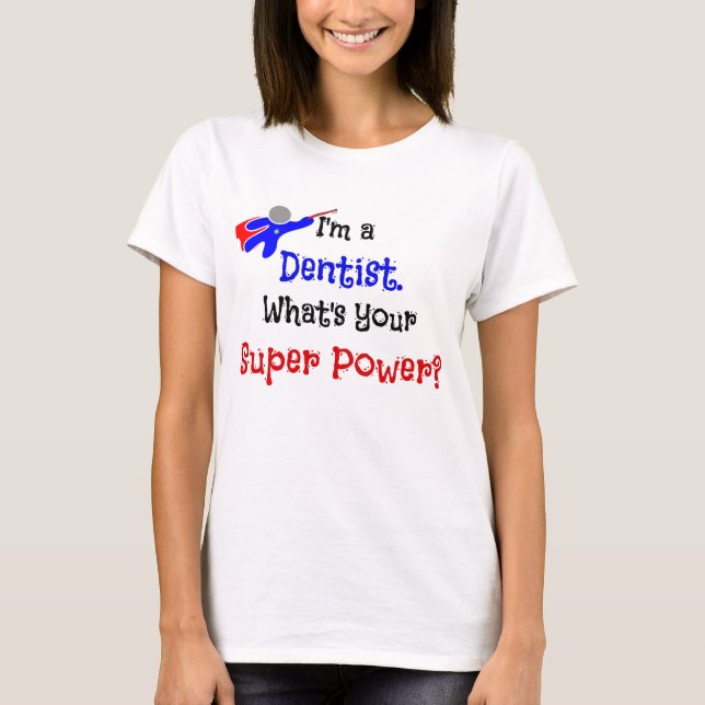 T-shirt Humour Dentist Superhero (Devant)