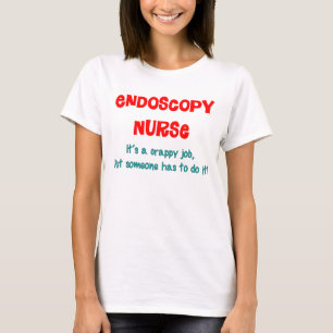 T-shirt Humour d'infirmière d'endoscopie