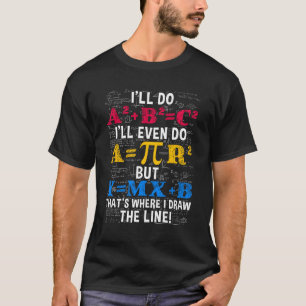 T-shirt Humour drôle de professeur de mathématiques Algèbr