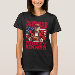 T-shirt Humour Drôle Trump Gagnant Dîner Dîner Turquie