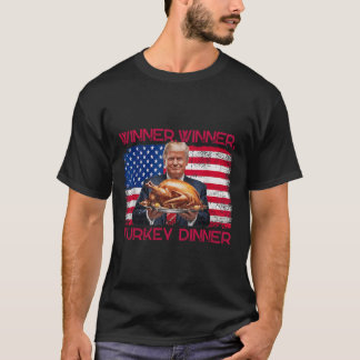 T-shirt Humour Drôle Trump Gagnant Dîner Dîner Turquie