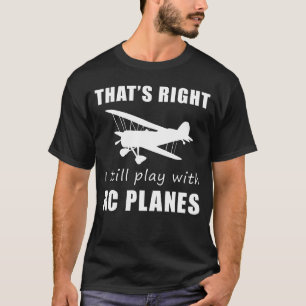 T-shirt Humour en flammes : Jouer encore avec RC-Planes Te