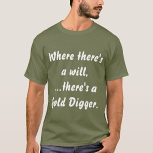T-shirt humour et divertissement "Gold Digger" - Chemise