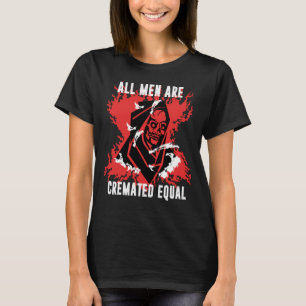 T-shirt Humour foncé Tous les hommes Créé Egalement Goth H