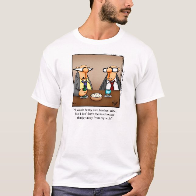 T-shirt Humour Mariage Chemise "Critique la plus dure" (Devant)