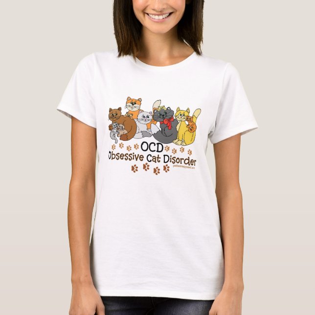 T-shirt Humour Obsessionnel sur les troubles du chat (Devant)