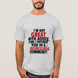 T-shirt Humour sarcastique plein d'esprit de commentaire