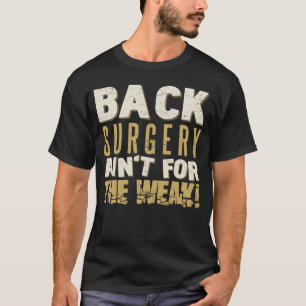 T-shirt Humour solide de la chirurgie du dos