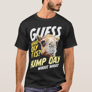 T-shirt Hump Day Devinez Quel Jour C'Est Du Chameau