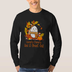 T-shirt Humpty Dumpty A Eu Une Grande Automne 4
