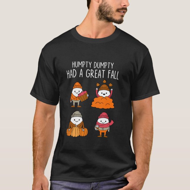 T-shirt Humpty Dumpty A Eu Une Grande Automne Feuilles D'A (Devant)