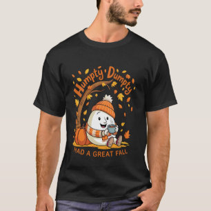 T-shirt Humpty Dumpty a eu une grande chute de Thanksgivin