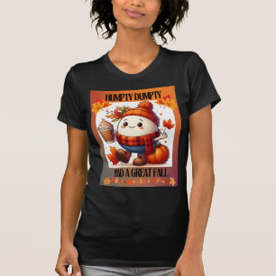 T-shirt Humpty Dumpty Fall Tee