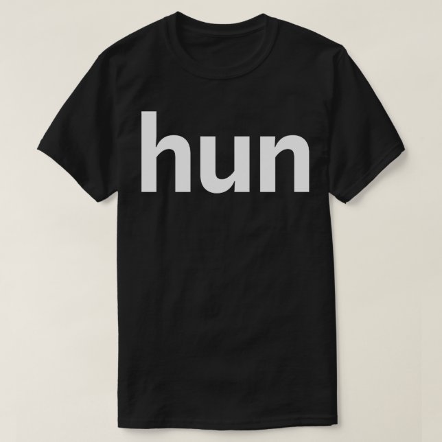 T-shirt Hun Funny Typographie (Design devant)