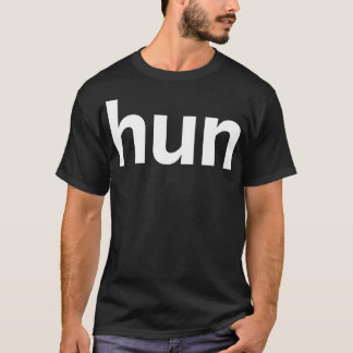 T-shirt Hun Funny Typographie