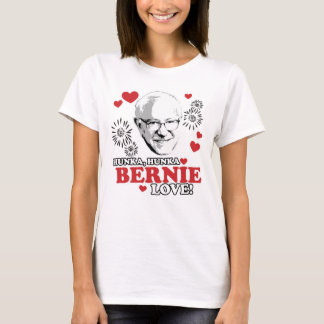 T-shirt Hunka Hunka Bernie Love