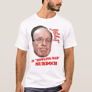 T-shirt Hurlement Murdoch fou