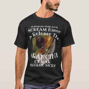 T-shirt Hurlent Havoc Libère Arancini Guerre Palerme Sicil