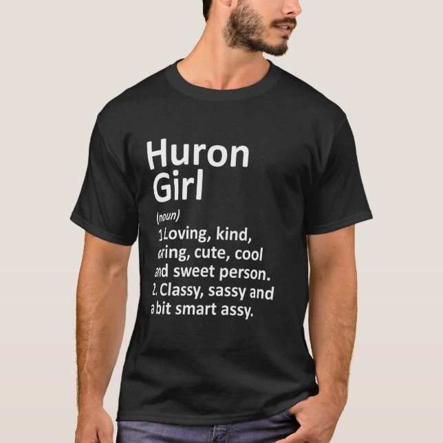 T-shirt Huron Girl Oh Ohio Funny City Home Roots (Devant)