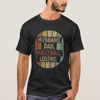 T-shirt Husband Papa Wallyball Legend Vintage