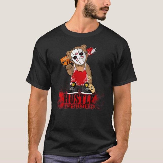 T-shirt Hustle Around Everything Hockey Teddy Bear Parodyi (Devant)