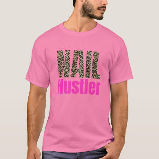 T-shirt Hustler Technicien Nail Salon Leopard Tech Drill B