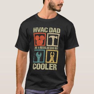 T-shirt HVAC Papa Comme Un Papa Normal Mais Glacière Drôle