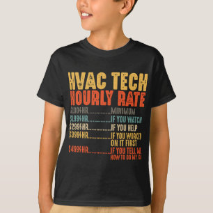 T-shirt HVAC Tech Taux horaire Drôle de technicien HVAC Ca