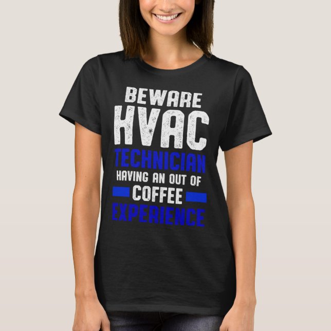 T-shirt HVAC Technician Coffee Funny HVAC Tech (Devant)