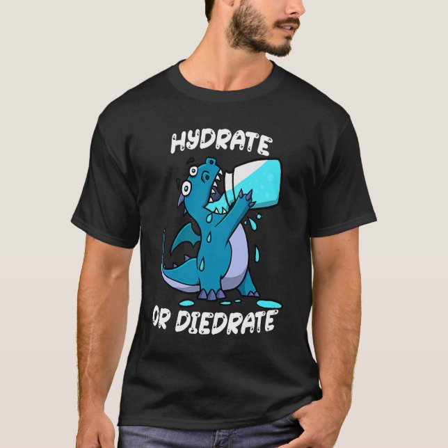 T-shirt Hydrate or Diedrate Dragon Drinking Water (Devant)