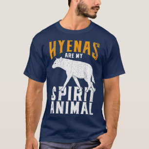 T-shirt Hyènes Sont Mon Esprit Animal Hyena