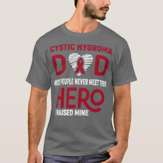 T-shirt Hygroma Cystique Papa La Plupart Des Gens Ne Renco