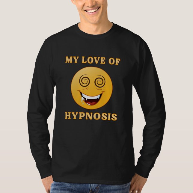 T-shirt Hypnosis Hypnotist Hypnotic Hypnotizer Funny Cadea (Devant)