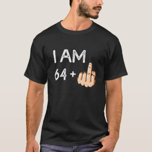 T-shirt I Am 64 Plus 1 Funny 65th Birthday Cadeau Born In
