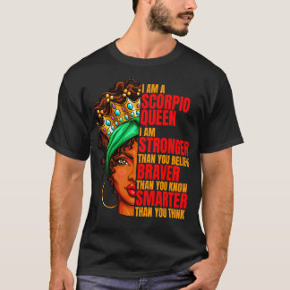 T-shirt I Am a Scorpio I am Stronger Scorpio Zodiac Birthd
