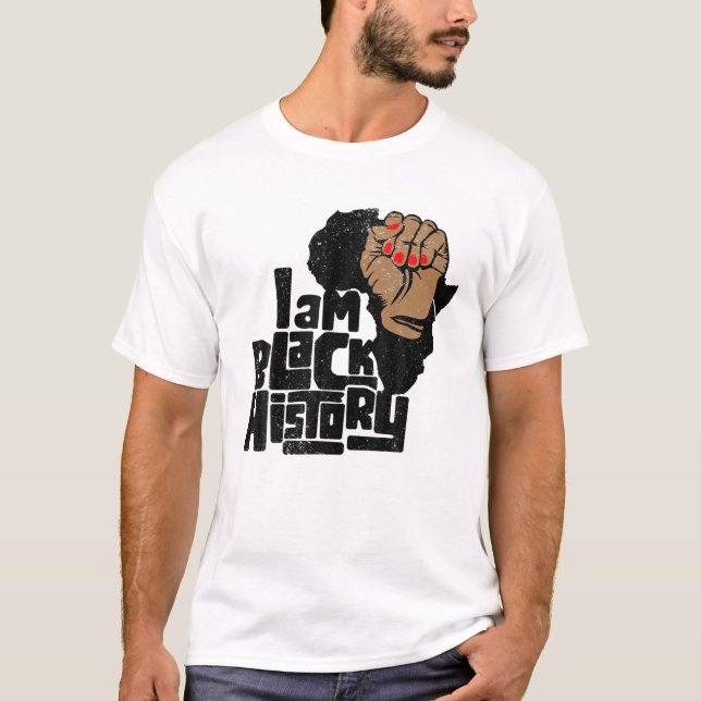 T-shirt I Am Black History Power Fate African American Que (Devant)