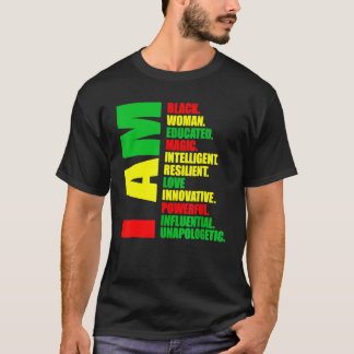 T-shirt I Am Black Woman Educated Melanin Black History Mo