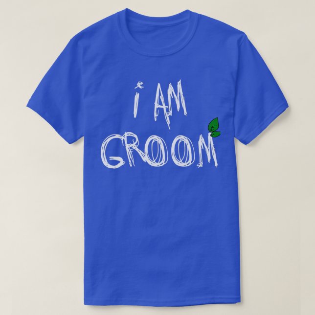 T-shirt i am groom (Design devant)