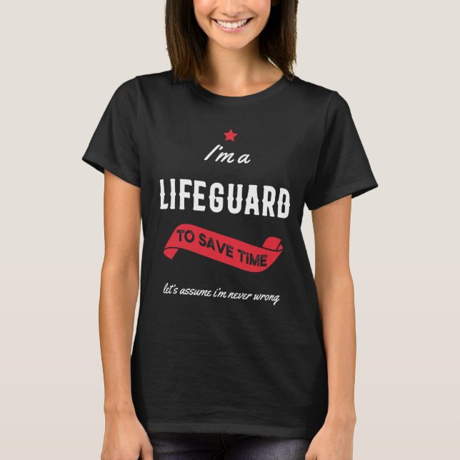 T-shirt I am Lifeguard - Lifeguard Job Don Funny (Devant)