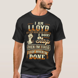 T-shirt I am Lloyd Personalized Lloyd First Name friends