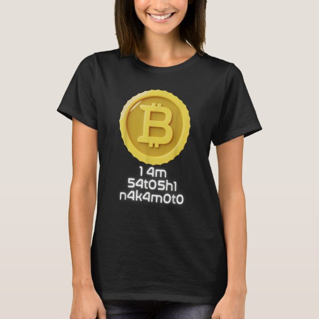T-shirt I Am Satoshi Nakamoto Bitcoin   NFT Cryptocurrency (Devant)