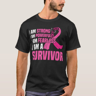 T-shirt I Am Strong Powerful Fearless