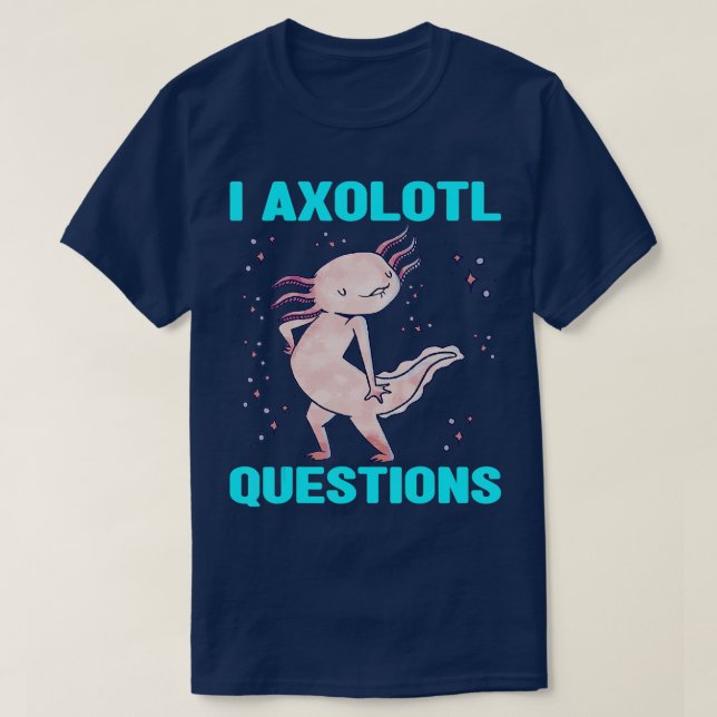 T-shirt I Axolotl Questions Salamander Costume pour enfant (Design devant)
