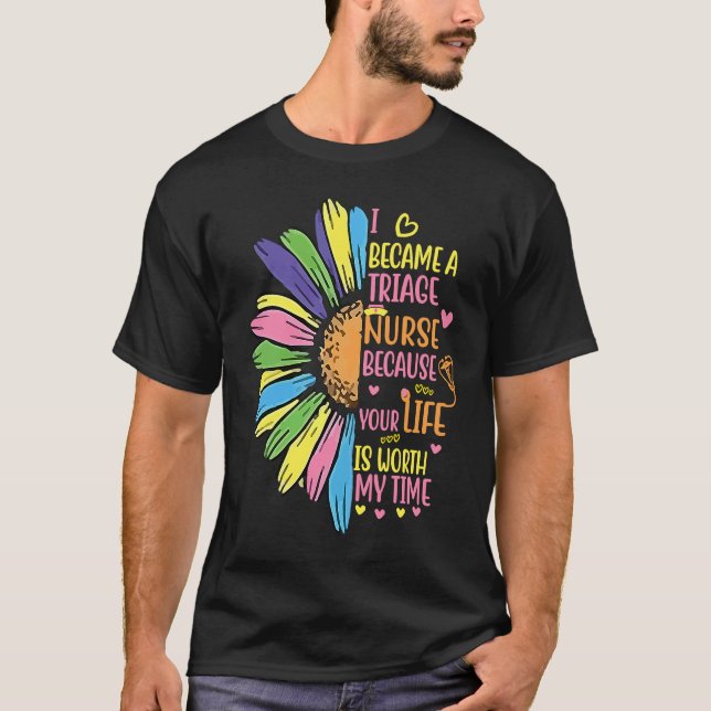 T-shirt I Became A Triage Nurse (Devant)