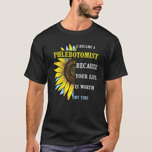 T-shirt I Became Phlebotomist   Phlebotomy Technician Nurs (Devant)