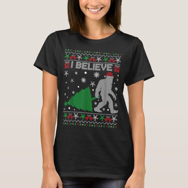 T-shirt I Believe Big Foot Sasquatch Christmas  (Devant)