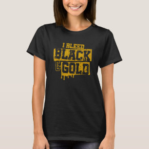 T-shirt I Bleed Black and Gold Game Day Group School Footb